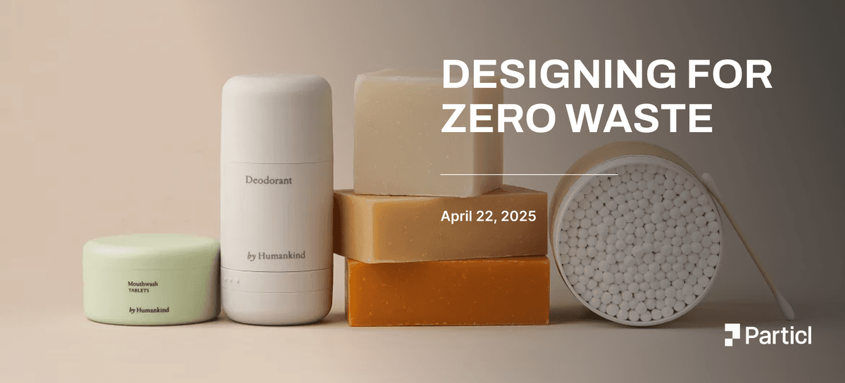 Designing for Zero Waste