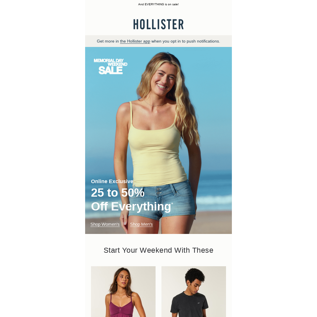 Hollister Memorial Day Weekend Sale email, 25 to 50% off everything online exclusive